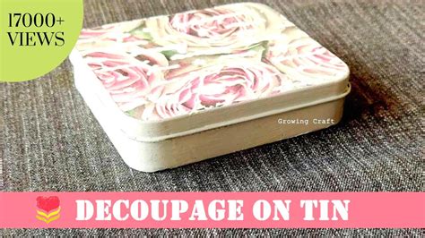 decoupage metal box|how to decoupage on material.